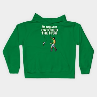 The early worm catches the fish Kids Hoodie